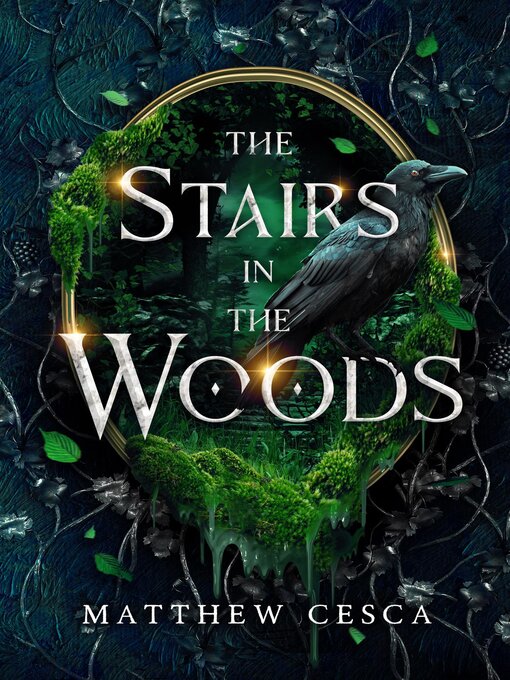 Title details for The Stairs in the Woods by Matthew Cesca - Available